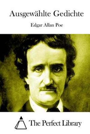 Ausgewahlte Gedichte de Edgar Allan Poe