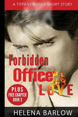 Forbidden Office Love de Helena Barlow