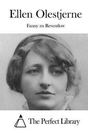 Ellen Olestjerne de Fanny Zu Reventlow