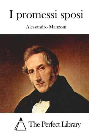 I Promessi Sposi de Alessandro Manzoni