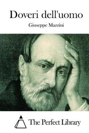 Doveri Dell'uomo de Giuseppe Mazzini