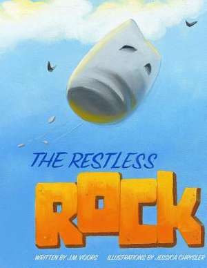 The Restless Rock de J. M. Voors