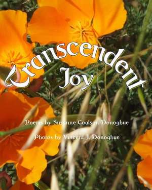 Transcendent Joy de Susanne Coalson Donoghue