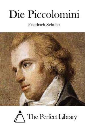 Die Piccolomini de Friedrich Schiller