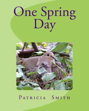 One Spring Day de Patricia Smith