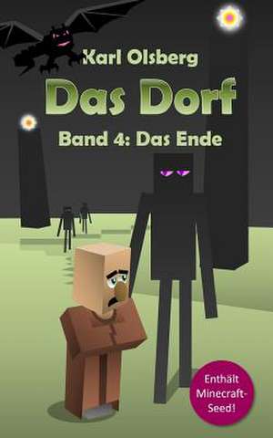 Das Dorf Band 4 de Karl Olsberg