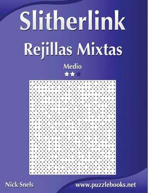 Slitherlink Rejillas Mixtas - Medio - Volumen 3 - 276 Puzzles de Nick Snels