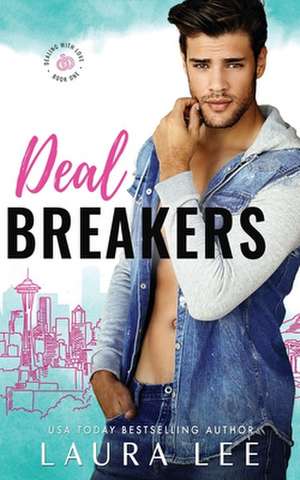 Deal Breakers de Laura Lee