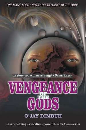 Vengeance of the Gods de O'Jay Dimbuh