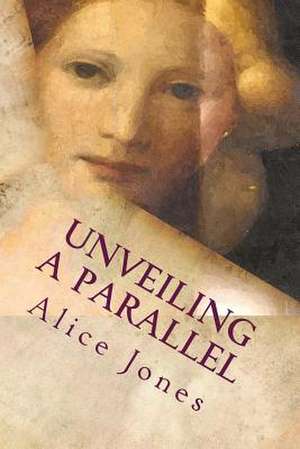 Unveiling a Parallel de Ella Marchant