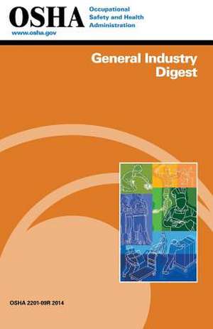 General Industry Digest de Occupational Safety and Administration