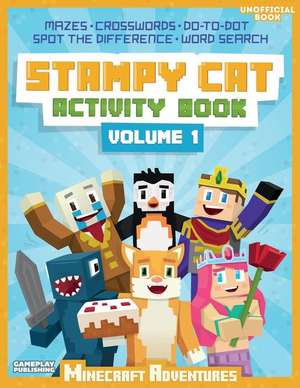 Stampy Cat Activity Book de Gameplay Publishing