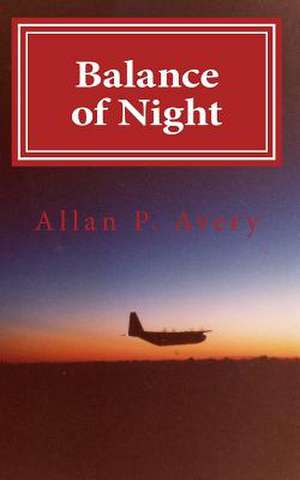 Balance of Night de Allan P. Avery