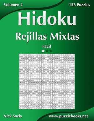 Hidoku Rejillas Mixtas - Facil - Volumen 2 - 156 Puzzles