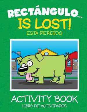 Rectangulo... Is Lost - Activity Book de Ryan Roghaar