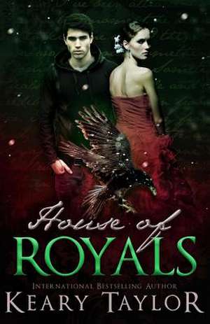 House of Royals de Keary Taylor