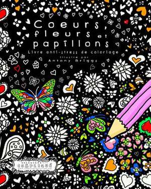 Coeurs, Fleurs Et Papillons de Coloriage Est Complique