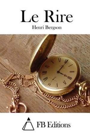 Le Rire de Henri Bergson