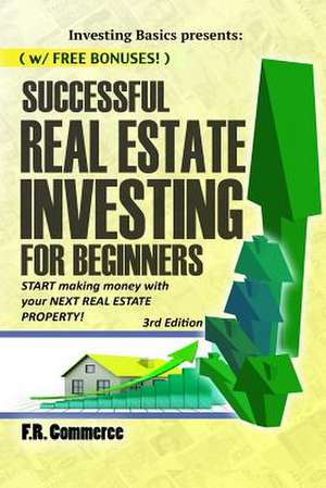 Successful Real Estate Investing for Beginners de Fr Commerce