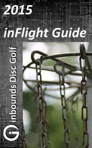 2015 Inflight Guide de Brian C. Rogers