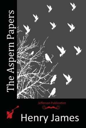 The Aspern Papers de Henry James