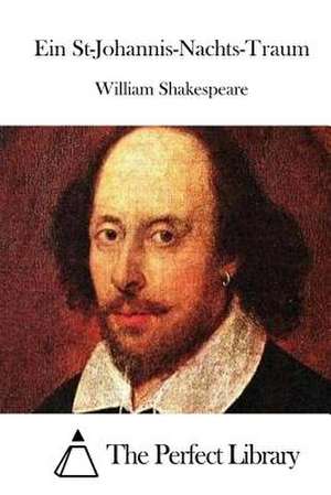 Ein St-Johannis-Nachts-Traum de William Shakespeare