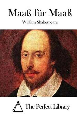 Maass Fur Maass de William Shakespeare