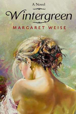 Wintergreen de Margaret Weise