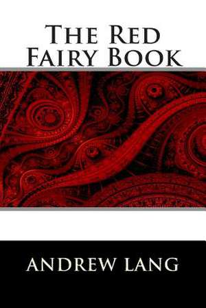 The Red Fairy Book de Andrew Lang