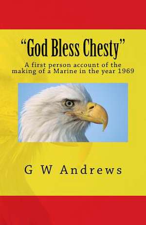 God Bless Chesty de G. W. Andrews