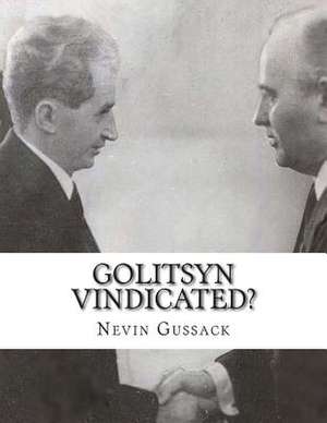 Golitsyn Vindicated? de Nevin Gussack