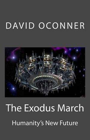 The Exodus March de David Oconner