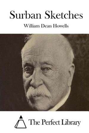 Surban Sketches de William Dean Howells