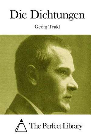 Die Dichtungen de Georg Trakl