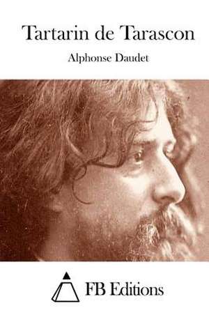 Tartarin de Tarascon de Alphonse Daudet