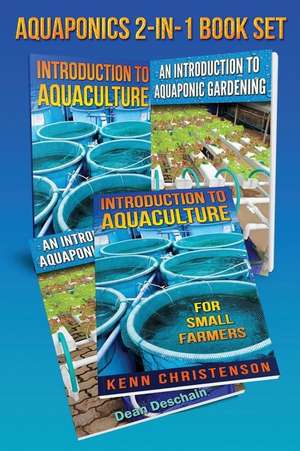 Aquaponics 2-1 Book Set de Kenn Christenson