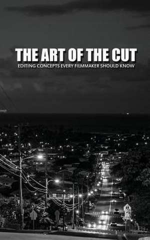 The Art of the Cut de Greg Keast