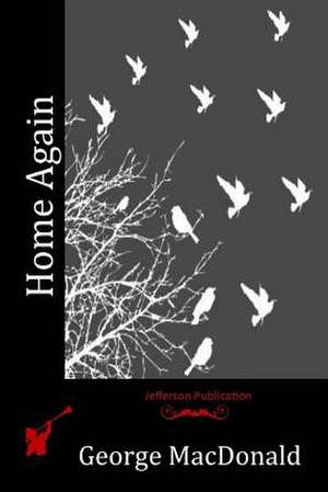 Home Again de George MacDonald