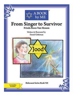 From Singer to Survivor de A. Book by Me