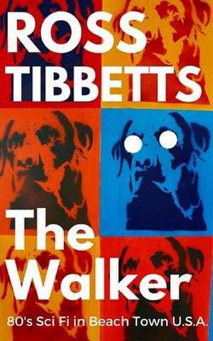 The Walker de Ross Tibbetts