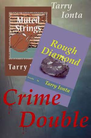 Crime Double de Tarry Ionta