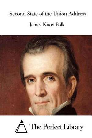 Second State of the Union Address de James K. Polk