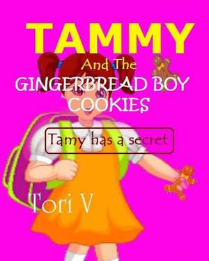 Tammy and the Gingerbread Boy Cookies de Tori V