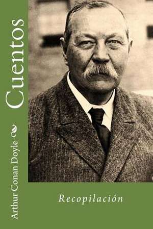 Cuentos de Sir Arthur Conan Doyle