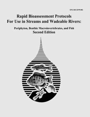 Rapid Bioassessment Protocols for Use in Streams and Wadeable Rivers de U. S. Environmental Protection Agency