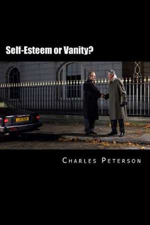 Self-Esteem or Vanity? de Charles Peterson