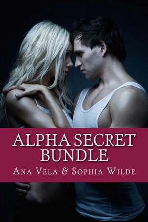 Alpha Secret Bundle de Sophia Wilde