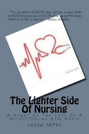 The Lighter Side of Nursing de Mrs Lesia a. Yates