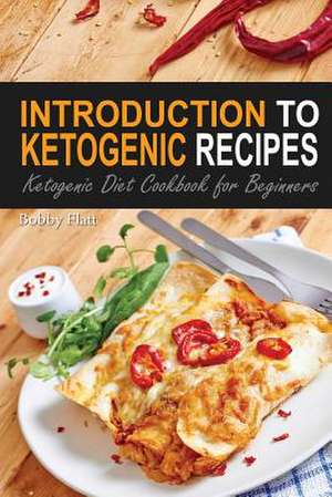 Introduction to Ketogenic Recipes de Thomas Kelley