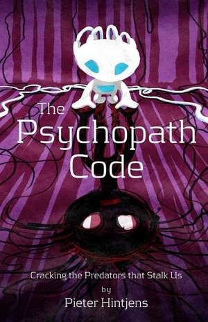 The Psychopath Code de Pieter Hintjens